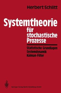 Systemtheorie für stochastische Prozesse - Schlitt, Herbert