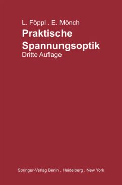 Praktische Spannungsoptik - Föppl, Ludwig;Mönch, Ernst