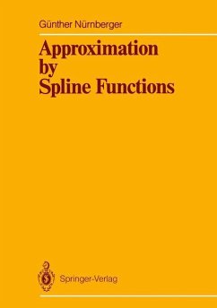 Approximation by Spline Functions - Nürnberger, Günther