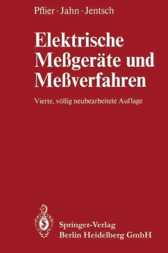 Elektrische Meßgeräte und Meßverfahren - Pflier, P. M.;Jahn, H.;Jentsch, G.