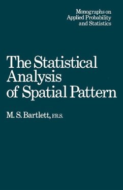 The Statistical Analysis of Spatial Pattern - Bartlett, M. S.