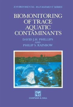 Biomonitoring of Trace Aquatic Contaminants - Phillips, David J. H.;Rainbow, Philip S.