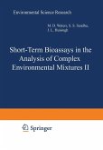Short-Term Bioassays in the Analysis of Complex Environmental Mixtures II Short-Term Bioassays in the Analysis of Complex Environmental Mixtures II