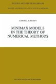 Minimax Models in the Theory of Numerical Methods