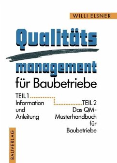 Qualitäts management für Baubetriebe - Elsner, Willi