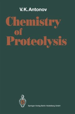 Chemistry of Proteolysis - Antonov, Vladimir K.