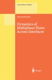 Dynamics of Multiphase Flows Across Interfaces