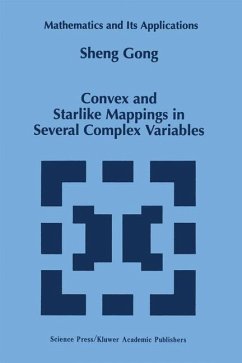 Convex and Starlike Mappings in Several Complex Variables - Gong, Sheng