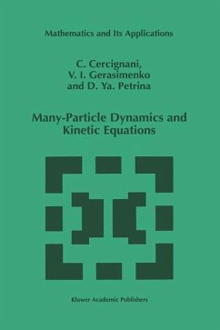 Many-Particle Dynamics and Kinetic Equations - Cercignani, C.;Gerasimenko, V. I.;Petrina, D. Y.