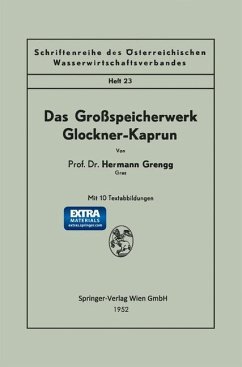 Das Großspeicherwerk Glockner-Kaprun - Grengg, Hermann