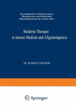 Moderne Therapie in Innerer Medizin und Allgemeinpraxis - Franck, Rudolf
