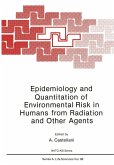 Epidemiology and Quantitation of Environmental Risk in Humans from Radiation and Other Agents