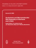 Surfactants and Macromolecules: Self-Assembly at Interfaces and in Bulk