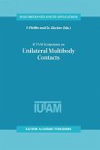 IUTAM Symposium on Unilateral Multibody Contacts