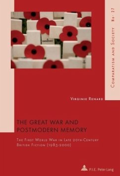 The Great War and Postmodern Memory - Renard, Virginie