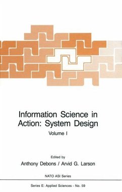 Information Science in Action: System Design - Debons, Anthony;Larson, Arvid G.