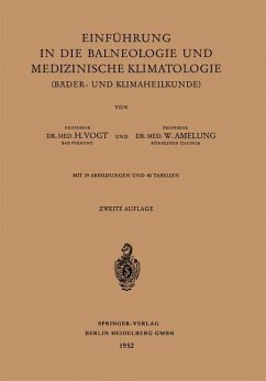 Einführung in die Balneologie und medizinische Klimatologie (Bäder- und Klimaheilkunde) - Vogt, Heinrich;Amelung, Walther