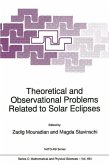 Theoretical and Observational Problems Related to Solar Eclipses