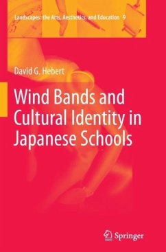 Wind Bands and Cultural Identity in Japanese Schools - Hebert, David G.