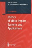Theory of Vibro-Impact Systems and Applications