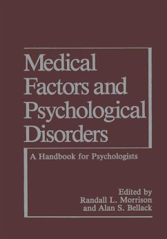 Medical Factors and Psychological Disorders - Bellack, Alan S.;Morrison, R. L.