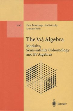 The W3 Algebra - Bouwknegt, Peter;McCarthy, Jim;Pilch, Krzysztof