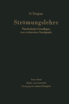 Strömungslehre Physikalische Grundlagen vom technischen Standpunkt - Tietjens, O.