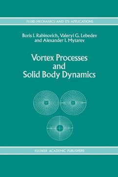 Vortex Processes and Solid Body Dynamics - Rabinovich, B.;Lebedev, A. I.;Mytarev, A. I.