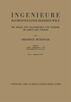 Ingenieure Baumeister Einer Besseren Welt - Münzinger, Friedrich