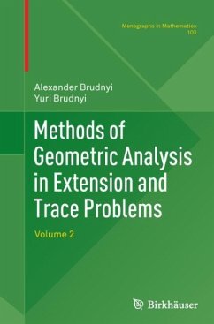 Methods of Geometric Analysis in Extension and Trace Problems - Brudnyi, Alexander;Brudnyi, Yuri