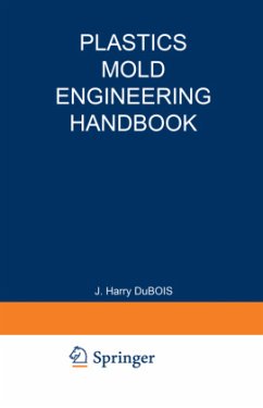 Plastics Mold Engineering Handbook - DuBois, J. Harry
