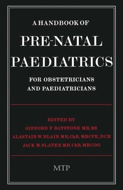 A Handbook of Pre-Natal Paediatrics for Obstetricians and Pediatricians - Batstone, G. F.;Blair, A. W.;Slater, J. M.