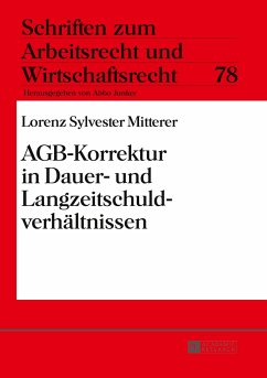 AGB-Korrektur in Dauer- und Langzeitschuldverhältnissen - Mitterer, Lorenz Sylvester