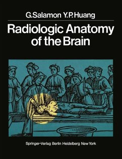 Radiologic Anatomy of the Brain - Salamon, Georges;Huang, Y. P.