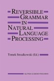 Reversible Grammar in Natural Language Processing Reversible Grammar in Natural Language Processing