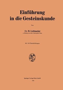 Einführung in die Gesteinskunde - Leitmeier, Hans