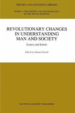 Revolutionary Changes in Understanding Man and Society
