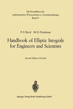 Handbook of Elliptic Integrals for Engineers and Scientists - Byrd, Paul F.;Friedman, Morris David