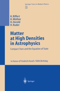 Matter at High Densities in Astrophysics - Riffert, Harald;Müther, Herbert;Herold, Heinz