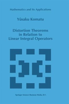 Distortion Theorems in Relation to Linear Integral Operators - Komatu, Y.