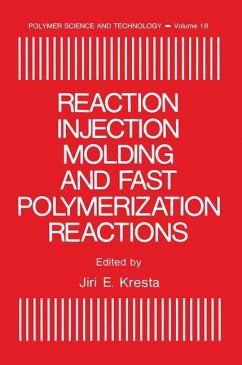 Reaction Injection Molding and Fast Polymerization Reactions - Kresta, Jiri E.;International Symposium on Reaction Injection Molding;American Chemical Society Division of Organic Coat