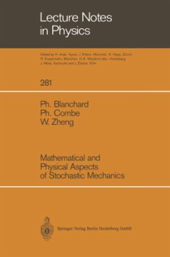 Mathematical and Physical Aspects of Stochastic Mechanics - Blanchard, Ph.;Combe, Ph.;Zheng, W.