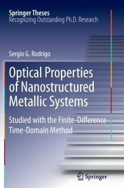 Optical Properties of Nanostructured Metallic Systems - Rodrigo, Sergio G.
