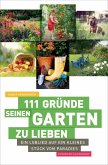 111 Gründe, seinen Garten zu lieben (eBook, ePUB)