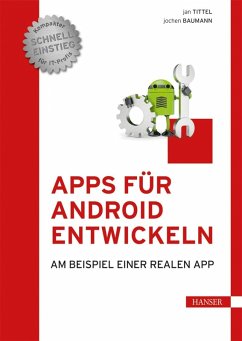 Apps für Android entwickeln (eBook, PDF) - Tittel, Jan; Baumann, Jochen