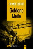 Goldene Meile (eBook, ePUB)