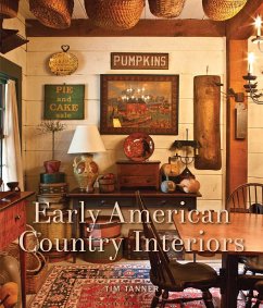 Early American Country Interiors (eBook, ePUB) - Tanner, Tim