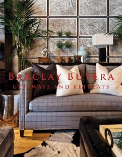 Barclay Butera Getaways and Retreats (eBook, ePUB) - Butera, Barclay