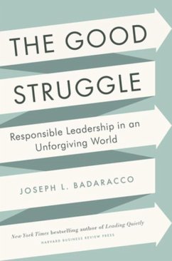 The Good Struggle (eBook, ePUB) - Badaracco Jr., Joseph L.