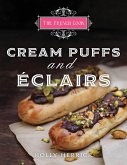 The French Cook: Cream Puffs & Eclairs (eBook, ePUB)